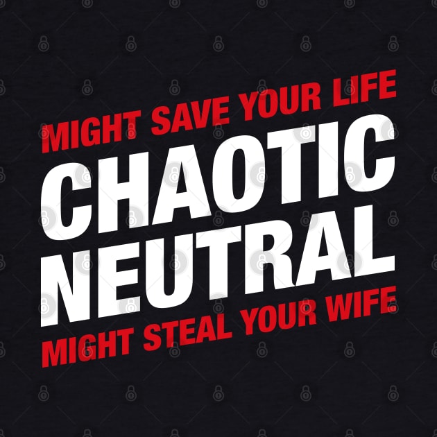 Chaotic Neutral Alignment Might Save Your Life Might Steal Your Wife - RPG by pixeptional